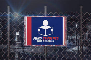 Fund Students not Systems 18
