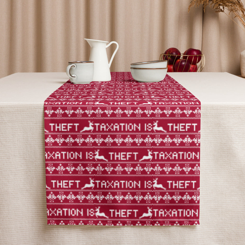 Taxation is Theft Christmas Table runner