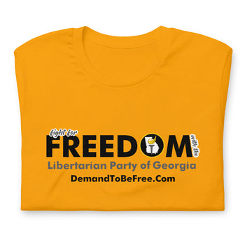 Fight for Freedom Libertarian Party of Georgia Unisex t-shirt - Proud Libertarian - Libertarian Party of Georgia