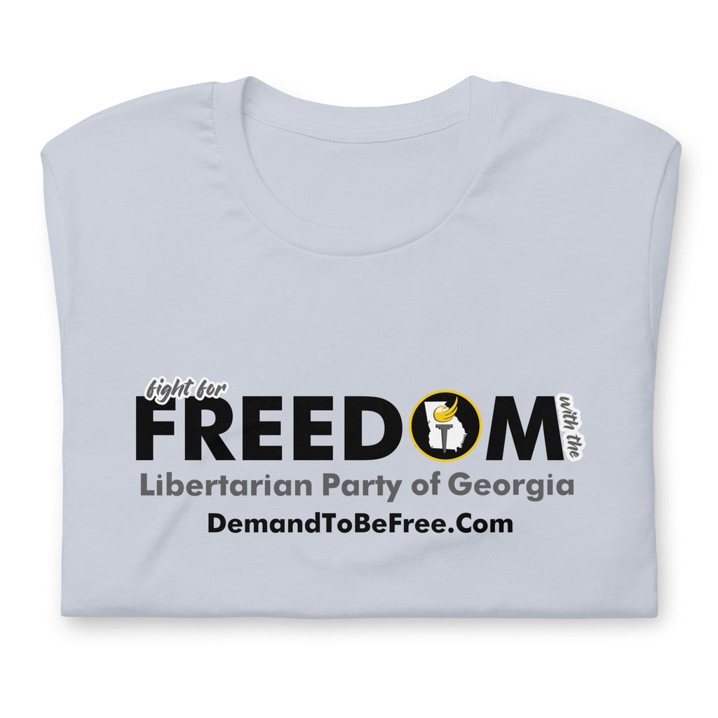 Fight for Freedom Libertarian Party of Georgia Unisex t-shirt