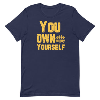 you own yourself  porcupine Unisex t-shirt