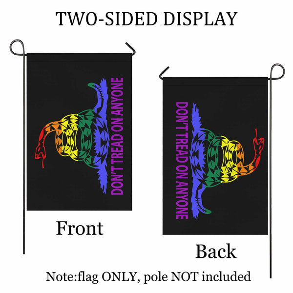 Don't Tread on Anyone LGBT Two Sided Garden Flag 12" x 18"