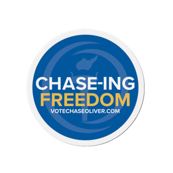Chase-ing Freedom - Chase Oliver for President Die-Cut Magnets - Proud Libertarian - Chase Oliver