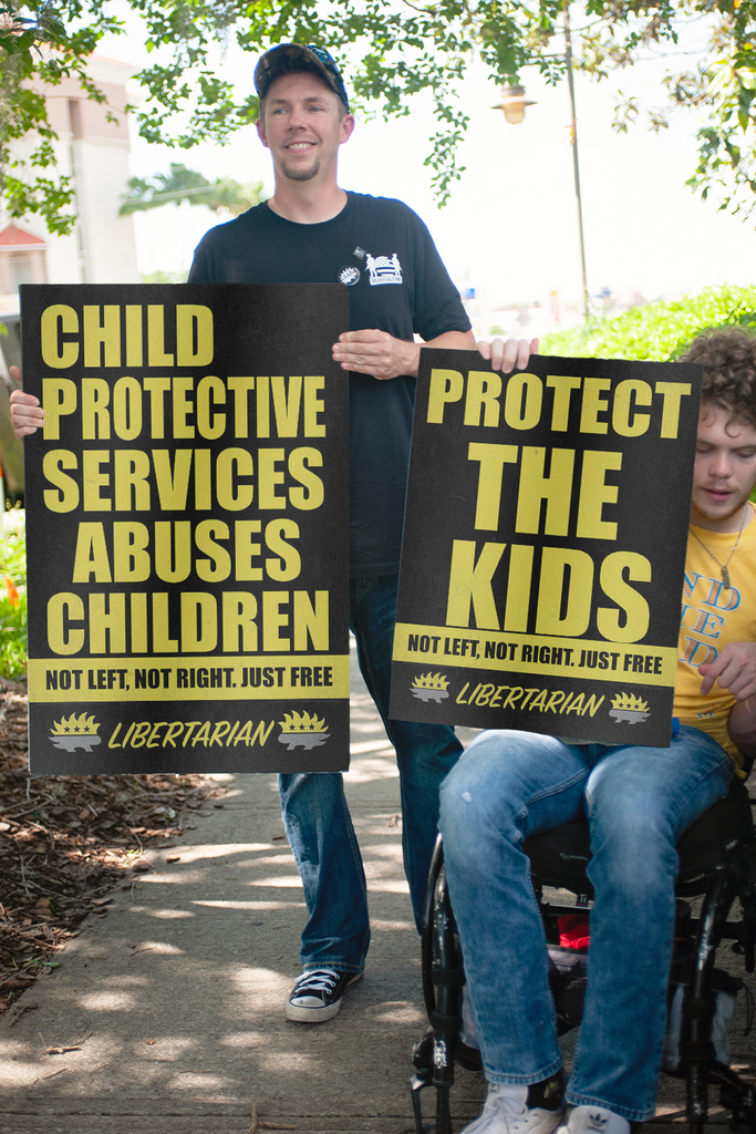 CPS Abuses Children - Profits for Protests Adult Sign (24" x 36") - Proud Libertarian - Profits for Protests