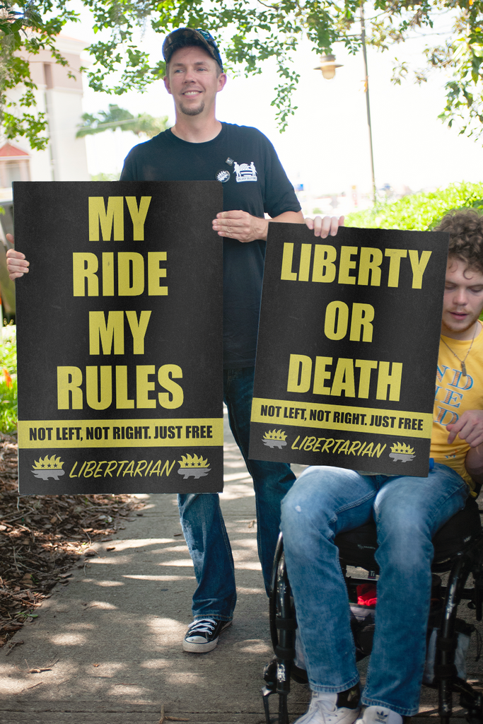 My Ride My Rules - Profits for Protests Adult Sign (24" x 36") - Proud Libertarian - Profits for Protests