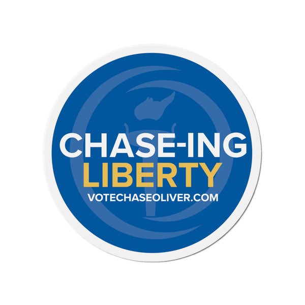 Chase-ing Liberty- Chase Oliver for President Die-Cut Magnets