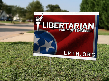 Libertarian Party of Tennessee Yard Sign 18