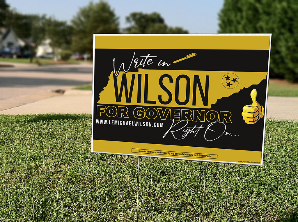 Wilson For TN Yard Sign 18" x 24" (#131) - Proud Libertarian - Proud Libertarian