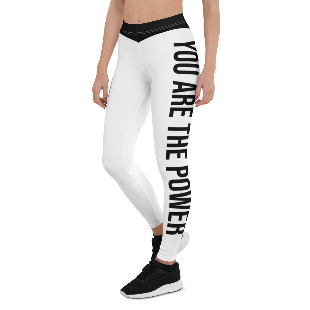 You are the Power Ladies Leggings