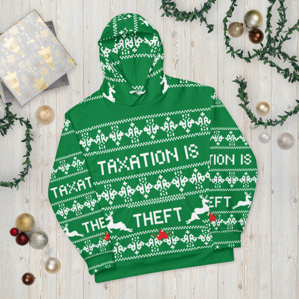 Ugly Christmas Sweater Taxation is Theft Hoodie - Proud Libertarian - Proud Libertarian