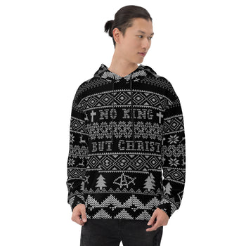 AnarchoChristian No King but Christ Unisex Ugly Christmas Sweater Hoodie - Proud Libertarian - AnarchoChristian