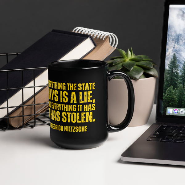 Everything the State has it has Stolen Black Glossy Mug - Proud Libertarian - NewStoics