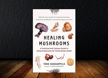 Healing Mushrooms: A Practical and Culinary Guide to Using Mushrooms for Whole Body Health Book by CULTUREShrooms - Proud Libertarian - CULTUREShrooms