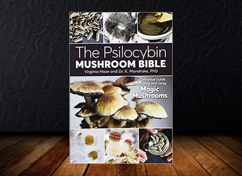 The Psilocybin Mushroom Bible Book - by Mandrake by CULTUREShrooms - Proud Libertarian - CULTUREShrooms