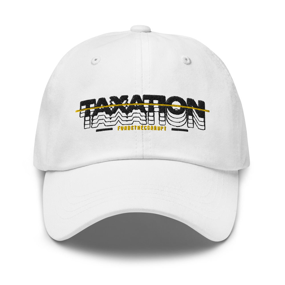 Taxation Funds the Corrupt Dad hat - Proud Libertarian - Proud Libertarian