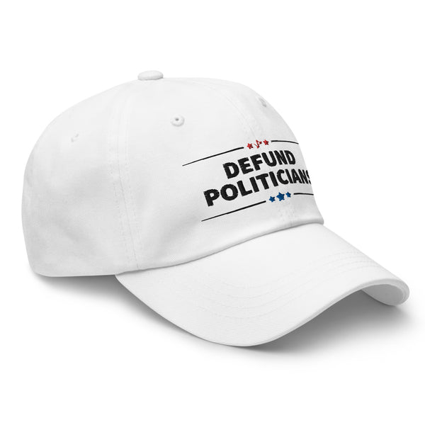 Defund Politicians (red and Blue) Dad hat - Proud Libertarian - People for Liberty