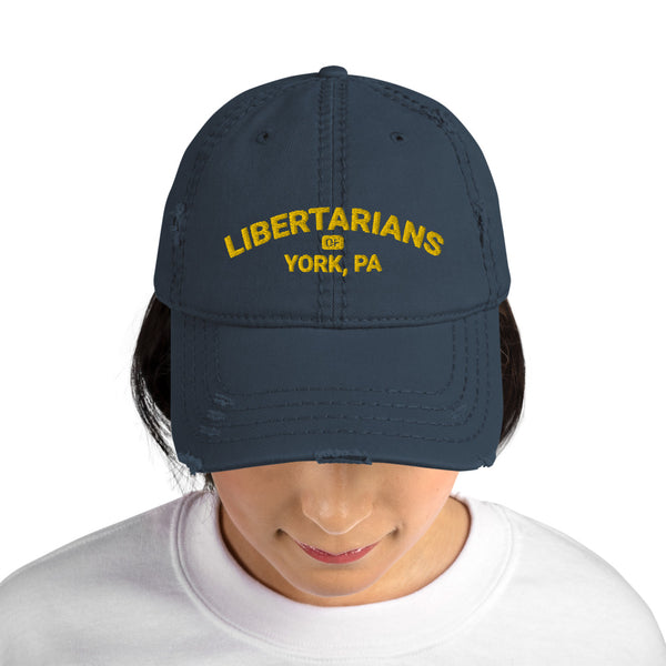 Libertarians of York PA Distressed Dad Hat - Proud Libertarian - Libertarian Party of Pennsylvania - York