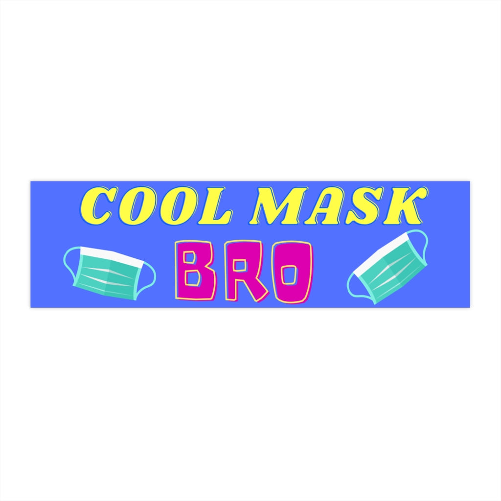 Cool mask Bro Bumper Sticker (The Brian Nichols Show) - Proud Libertarian - The Brian Nichols Show