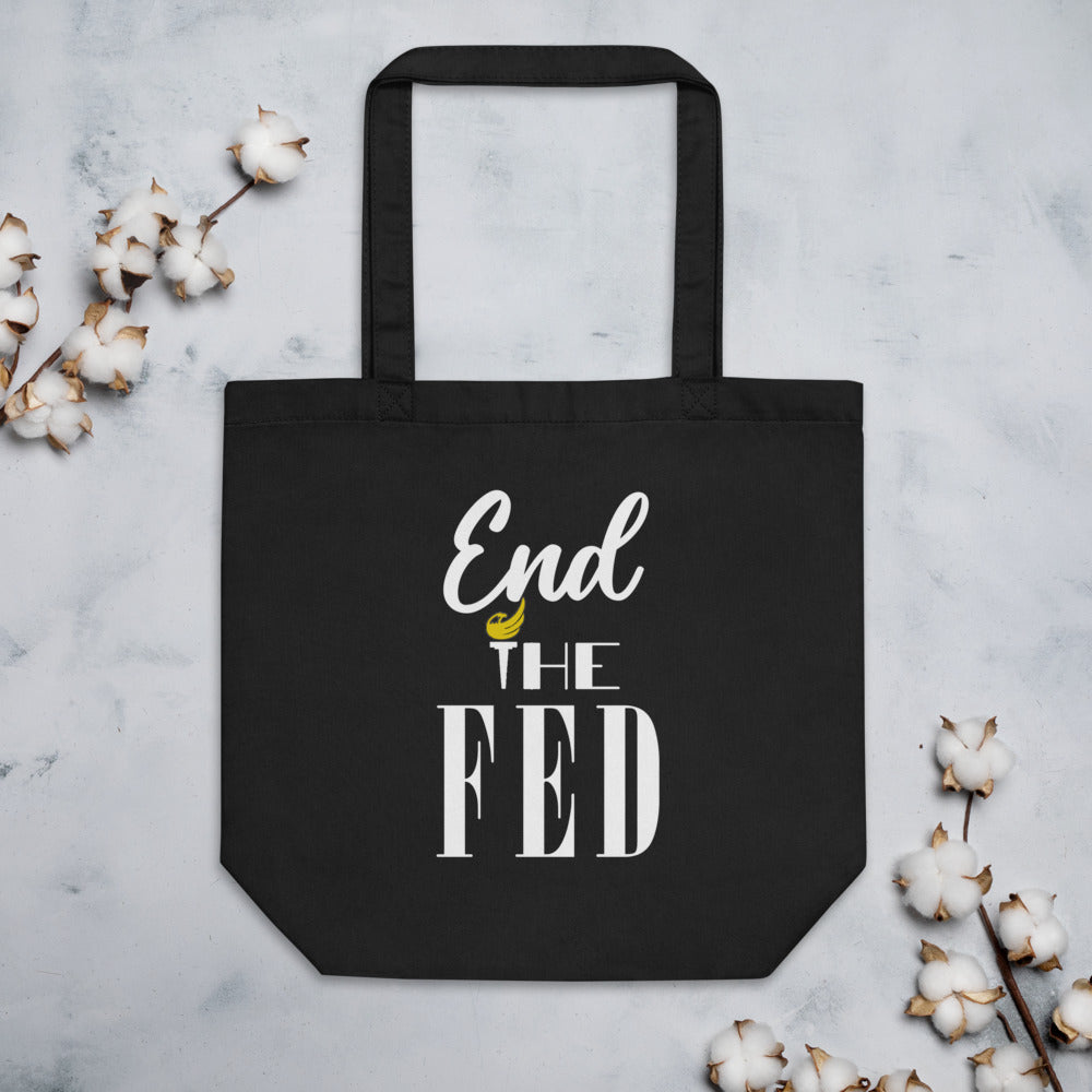 End The Fed Eco Tote Bag - Proud Libertarian - Proud Libertarian