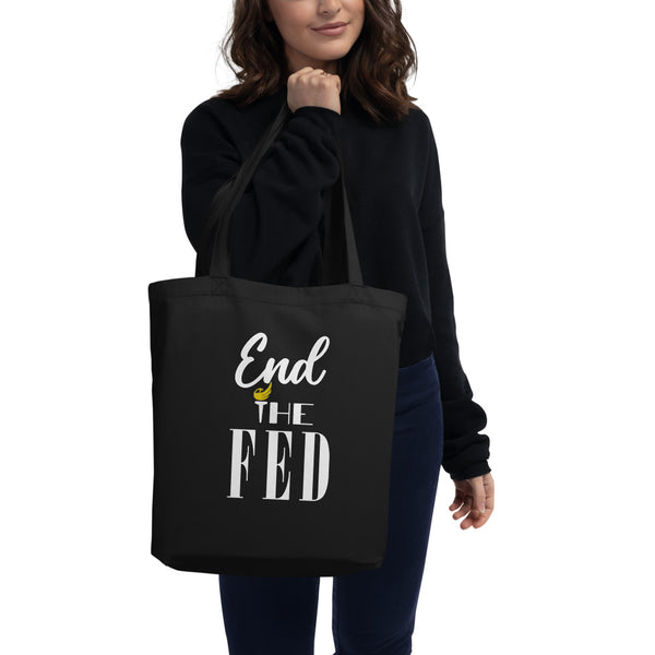 End The Fed Eco Tote Bag - Proud Libertarian - Proud Libertarian