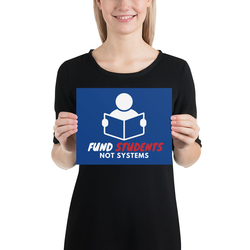 Fund Students, not Systems Protest Poster - Proud Libertarian - The Brian Nichols Show