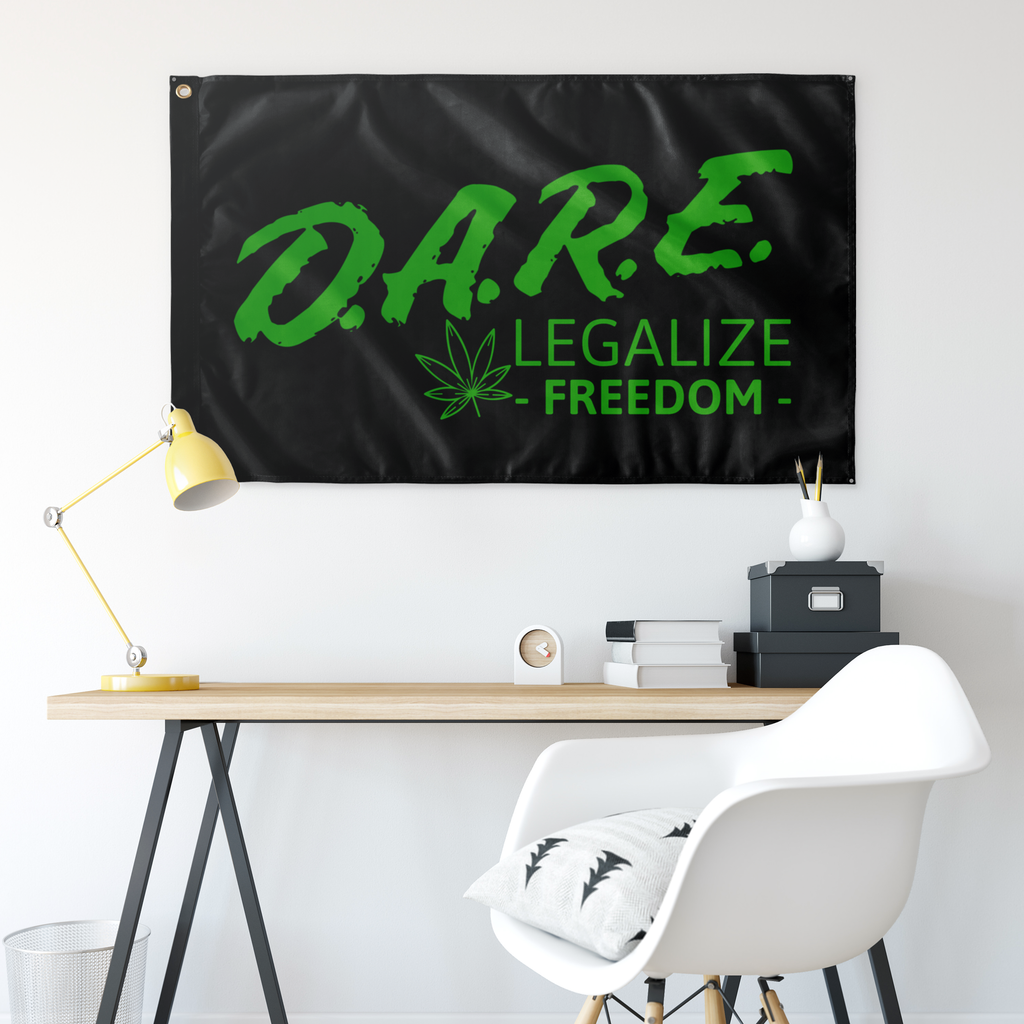 D.A.R.E to Legalize Freedom Cannabis Single Sided Flag - Proud Libertarian - Proud Libertarian