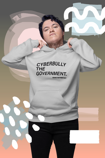 Cyberbully the Government Unisex Hoodie