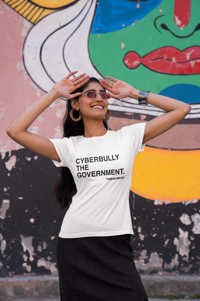 Cyberbully the Government Women's Relaxed t-shirt