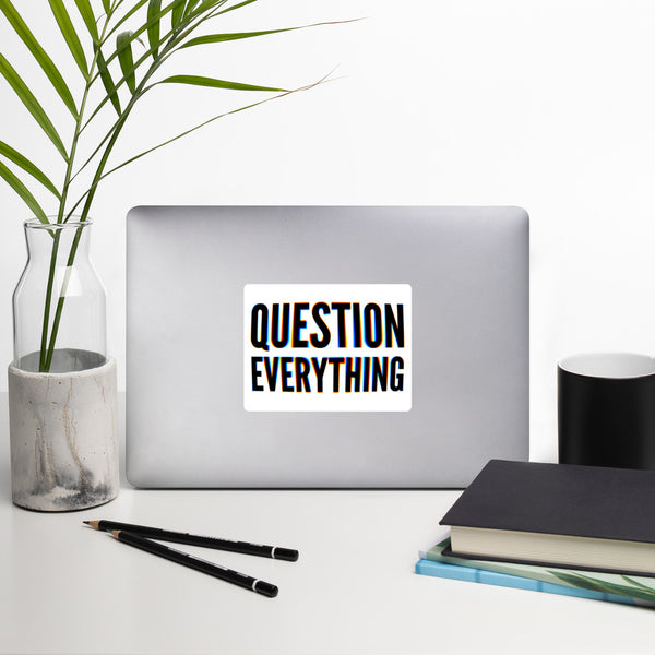 Question Everything Bubble-free stickers - Proud Libertarian - NewStoics
