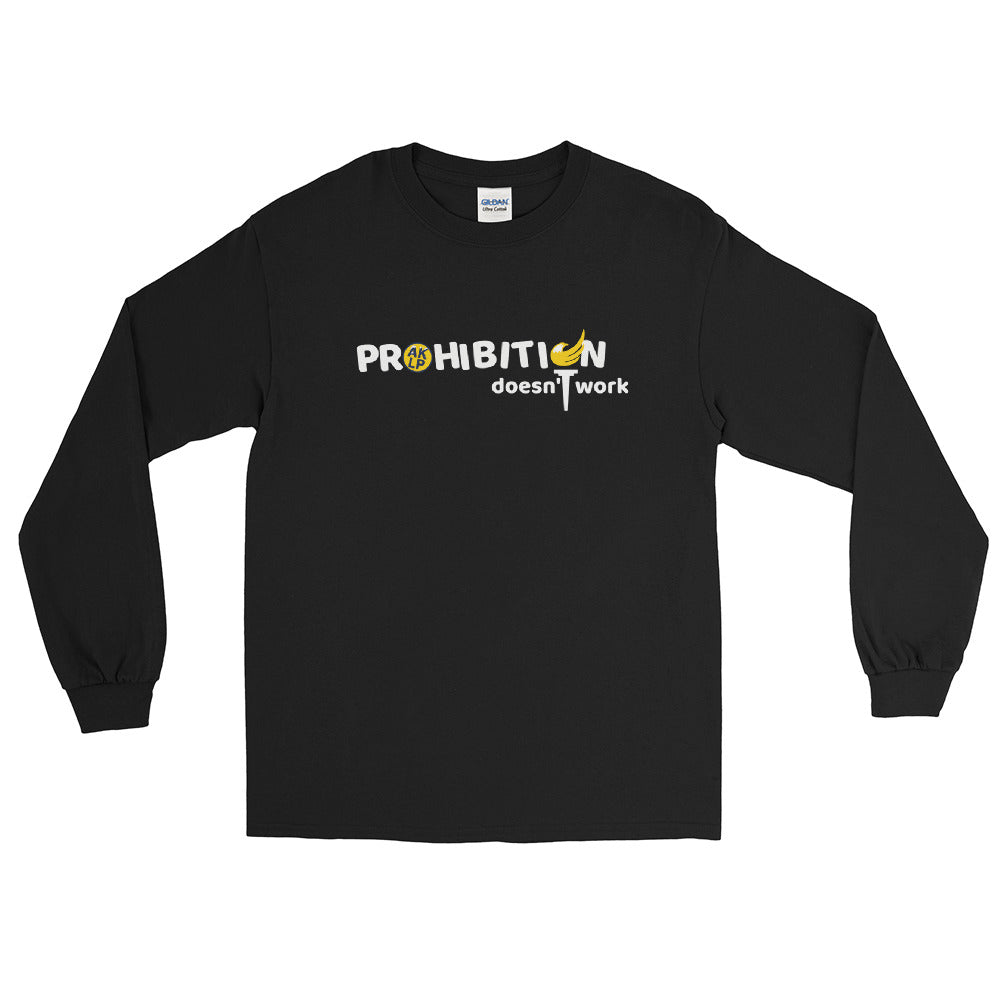 Prohibition Doesn't Work Alaska LP Men’s Long Sleeve Shirt - Proud Libertarian - Alaska Libertarian Party