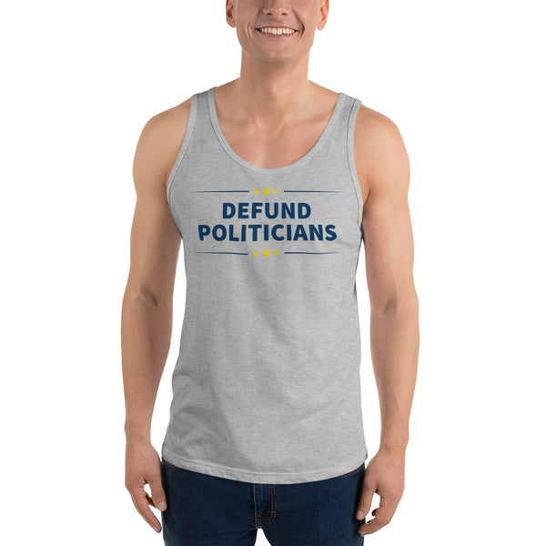 Defund Politicians (People for Liberty) Unisex Tank Top - Proud Libertarian - People for Liberty
