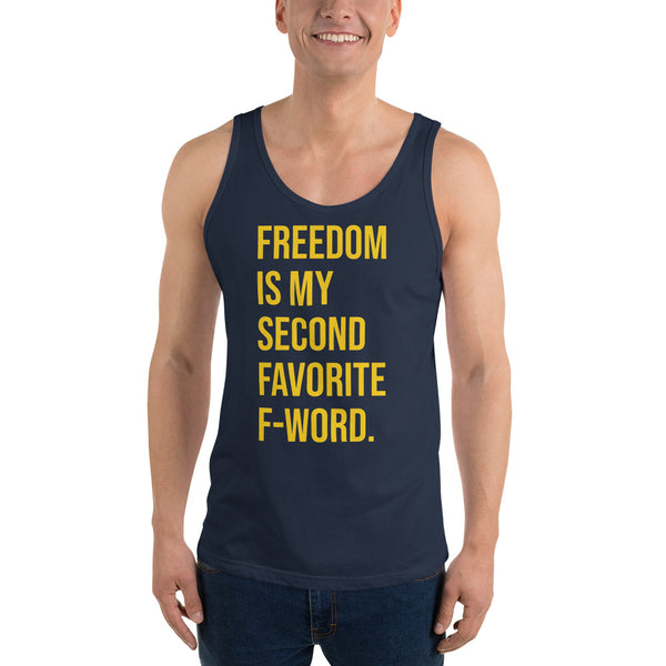 Freedom is my Second Favorite F-Word Unisex Tank - Proud Libertarian - People for Liberty
