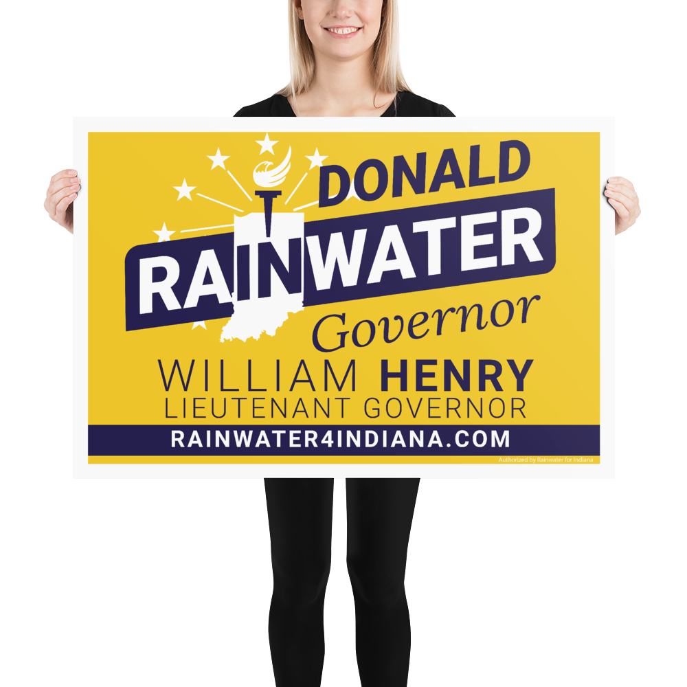 Rainwater for Indiana Rally Poster - Proud Libertarian - Donald Rainwater