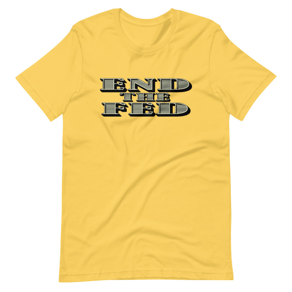 End The Fed Short-Sleeve Unisex T-Shirt - Proud Libertarian - Libertarian Frontier