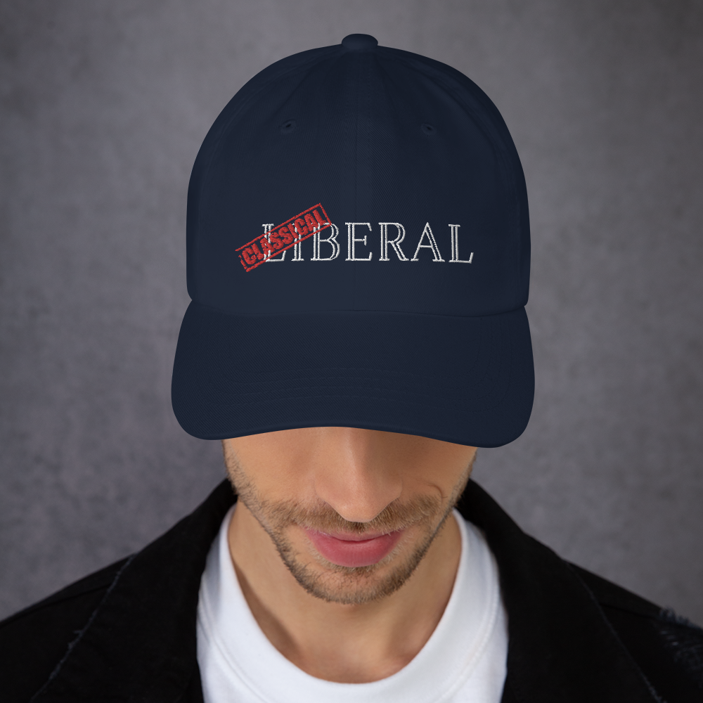 Classical Liberal Dad hat - Proud Libertarian - Proud Libertarian