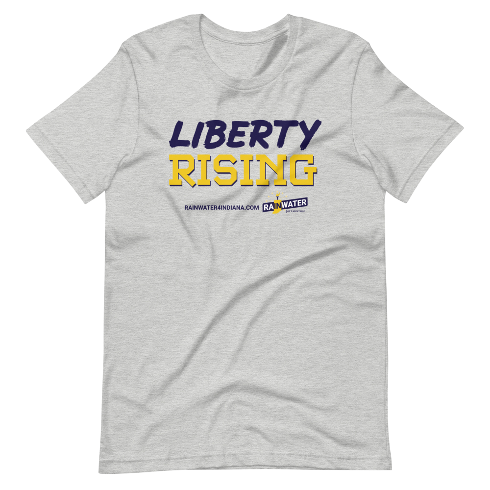Liberty Rising - Rainwater for Indiana T-Shirt - Proud Libertarian - Donald Rainwater
