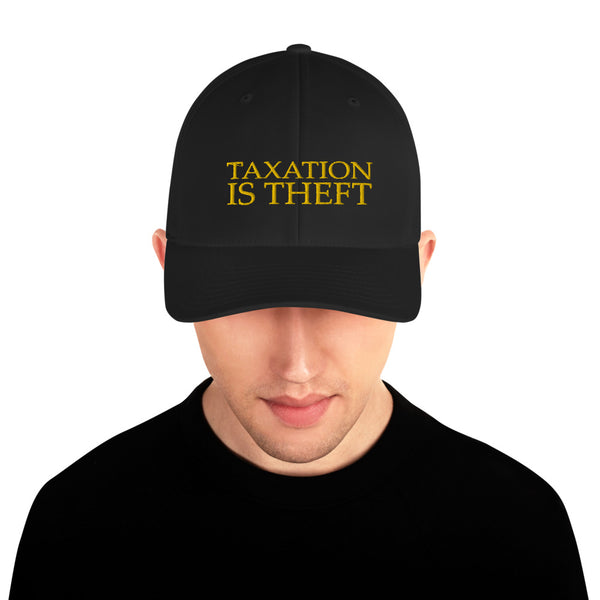 Taxation is Theft Structured Twill Cap - Proud Libertarian - Libertarian Frontier