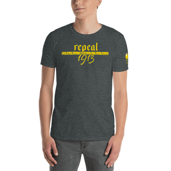 Repeal 1913 Michael Rufo for Congress Short-Sleeve Unisex T-Shirt - Proud Libertarian - Michael Rufo