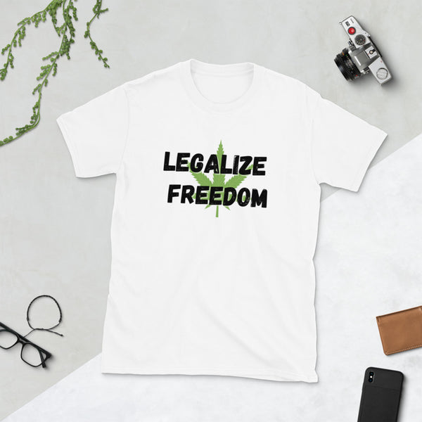 Legalize Freedom Short-Sleeve Unisex T-Shirt - Proud Libertarian - Proud Libertarian