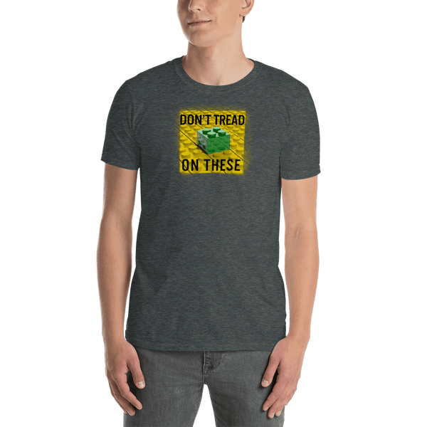 Don't Tread on These Bricks Short-Sleeve Unisex T-Shirt - Proud Libertarian - Proud Libertarian