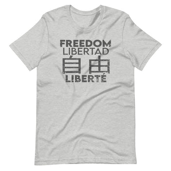 Shirt: Freedom in four Languages - Proud Libertarian - Proud Libertarian