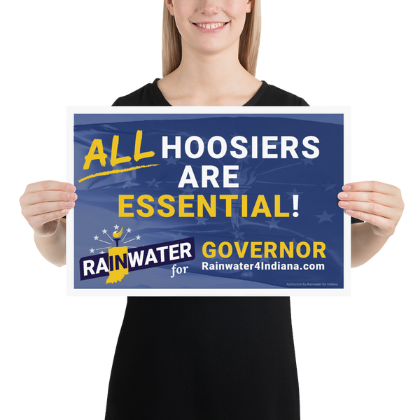 Rainwater for Indiana All Hoosiers are Essential Rally Poster - Proud Libertarian - Donald Rainwater