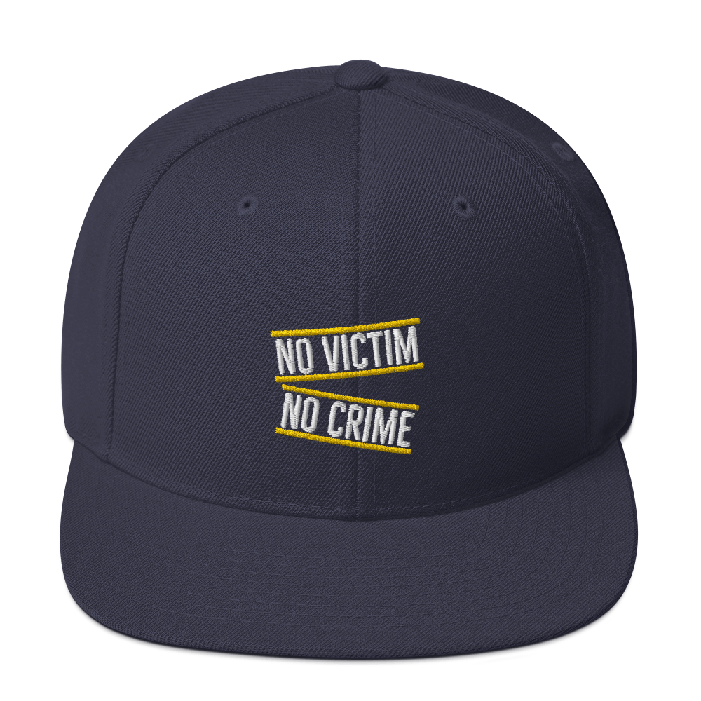 No Victim No Crime Snapback Hat - Proud Libertarian - Proud Libertarian