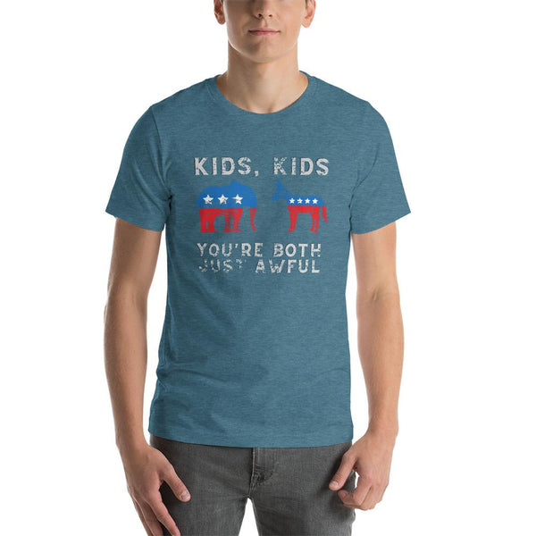 Kids Kids You're both just awful Short-Sleeve Unisex T-Shirt - Proud Libertarian - Proud Libertarian