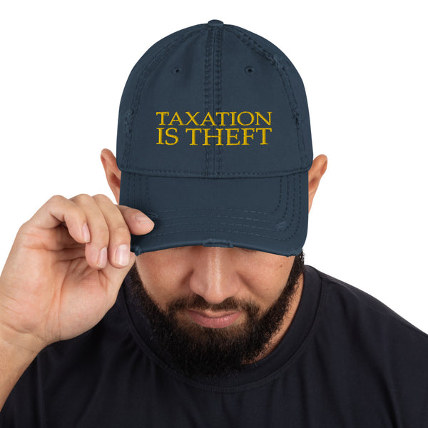 Taxation is Theft Distressed Dad Hat - Proud Libertarian - Libertarian Frontier