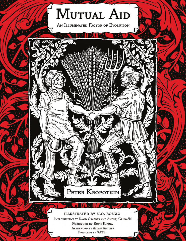 Mutual Aid: An Illuminated Factor of Evolution – Peter Kropotkin by Working Class History | Shop - Proud Libertarian - Working Class History | Shop