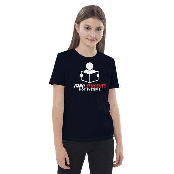 Fund Students, Not Systems Organic cotton kids t-shirt - Proud Libertarian - The Brian Nichols Show