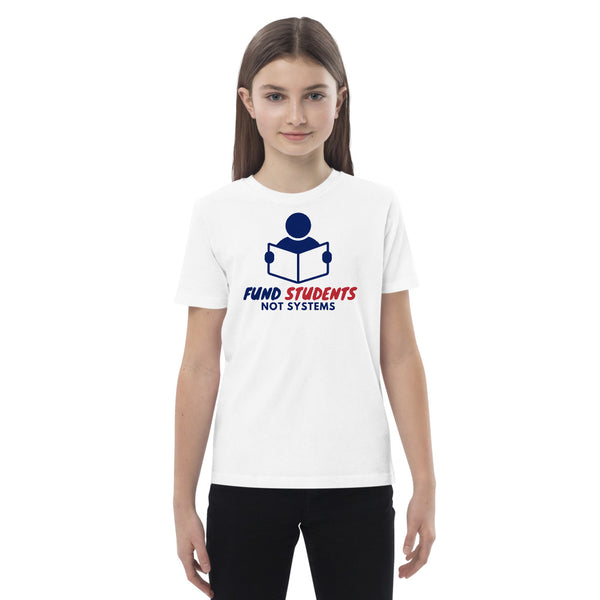 Fund Students, Not Systems Organic cotton kids t-shirt - Proud Libertarian - The Brian Nichols Show