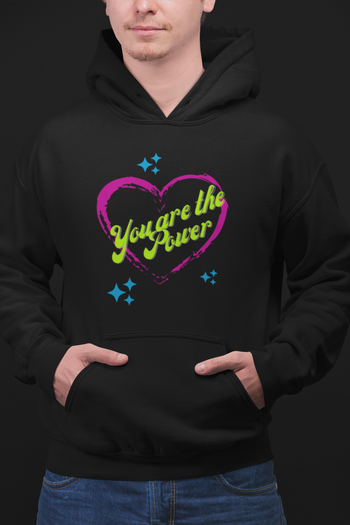 You Are the Power Valentine's Hoodie - Proud Libertarian - You Are the Power