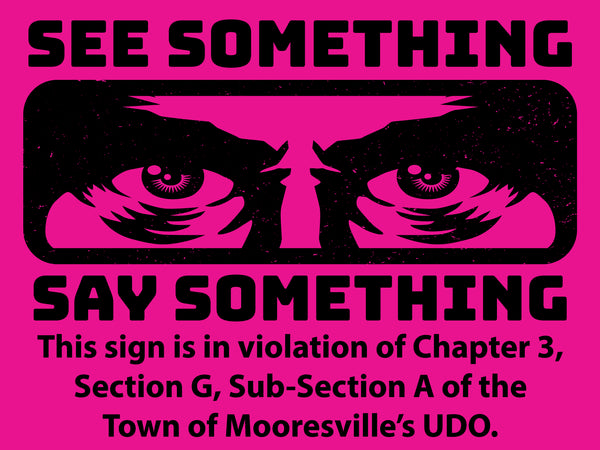 See Something Say Something Violation Yard Sign 18" x 24" - Proud Libertarian - Libertarian Party of Indiana - Morgan County